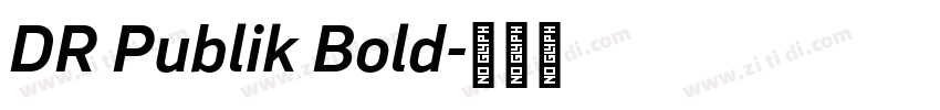 DR Publik Bold字体转换